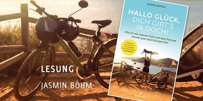 Lesung Hallo Glück Das Cover des Buches Hallo Glück, dich gibts ja doch. Im Hintergrund ein Fahrrad am Geländer vor eine Küste sowie der Text: Lesung Jasmin Böhm